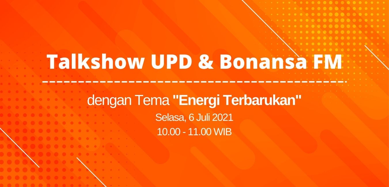 Talkshow UPD & Bonansa FM - Energi Terbarukan